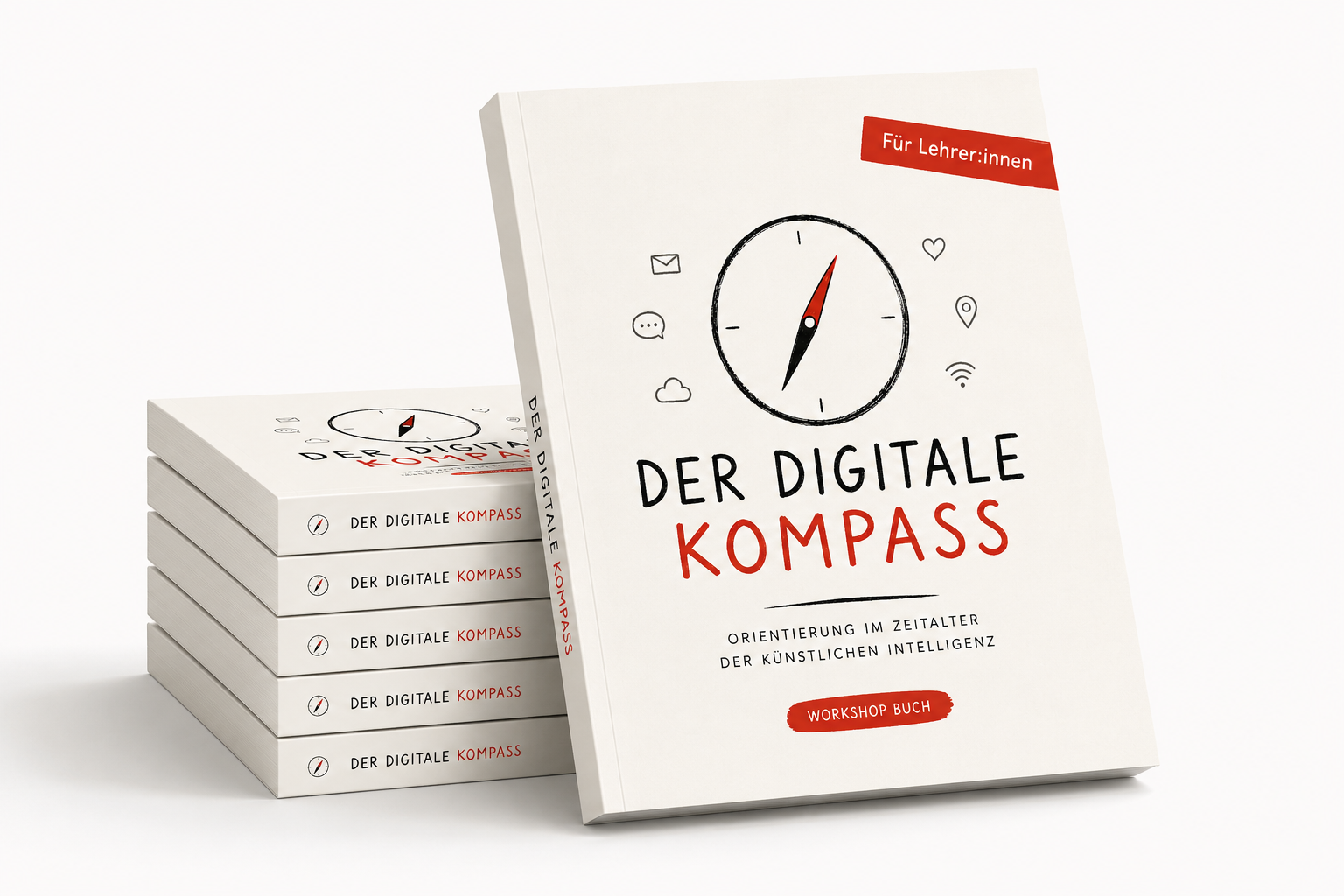 Der Digitale Kompass — Das Praxisbuch für Schulen